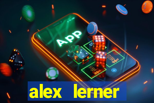 alex lerner jornalista fortuna